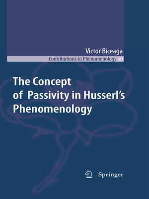 cover image of The Concept of Passivity in Husserl's Phenomenology